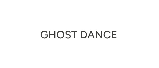 GHOST DANCE